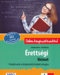 Érettségi Német – Feladatsorok a középszintű írásbeli vizsgára 2. javított kiadás