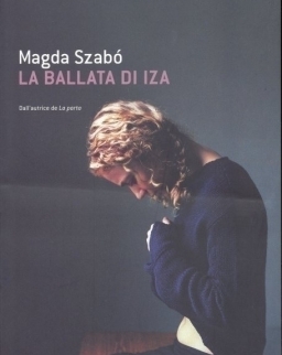 Szabó Magda: La ballata di Iza (Pilátus olasz nyelven)