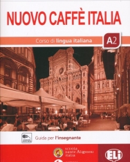 Nuovo Caffe Italia: Guida per l'insegnante + CD (3) A2
