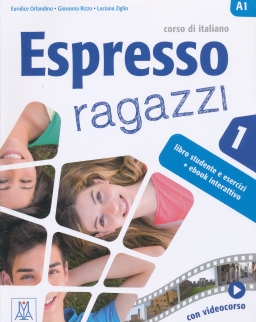 Espresso Ragazzi 1 Corso di Italiano - Libro Studente e Esercizi + ebook interattivo