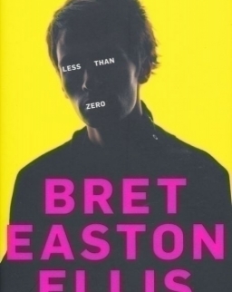 Bret Easton Ellis: Less Then Zero