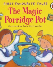 The Magic Porridge Pot - Ladybird First Favourite Tales