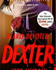 Jeff Lindsay: Dearly Devoted Dexter