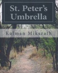 Mikszáth Kálmán: St. Peter's Umbrella