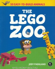 The LEGO Zoo: 50 Easy-to-Build Animals