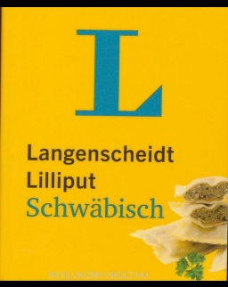Langenscheidt Lilliput Schwäbisch: Schwäbisch-Hochdeutsch/Hochdeutsch-Schwäbisch (Langenscheidt Dialekt-Lilliputs)