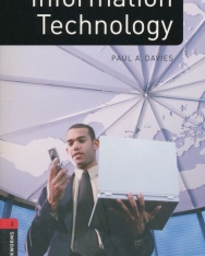 Information Technology Factfiles - Oxford Bookworms Library Level 3