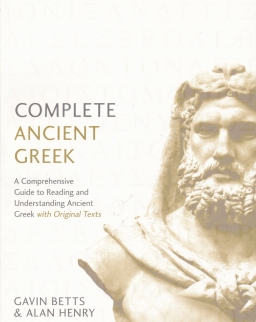 Teach Yourself Complete Ancient Greek - A Comprehensive Guide to Reading and Understanding Ancient Greek, with Original Texts (Complete Language Courses)