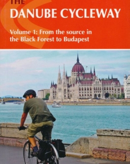 Mike Wells: The Danube Cycleway, Volume 1: From the Source in the Black Forest to Budapest