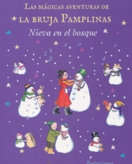 Sergio Luz: Las mágicas aventuras de la bruja Pamplinas: Nieva en el bosque
