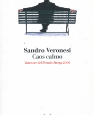Sandro Veronesi: Caos calmo