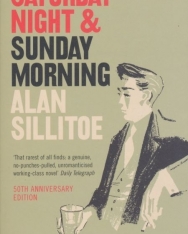 Alan Sillitoe: Saturday Night & Sunday Morning