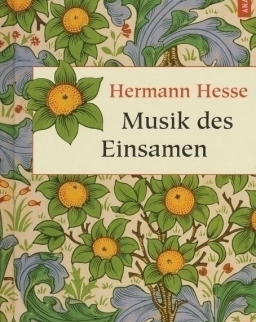 Hermann Hesse: Musik des Einsamen