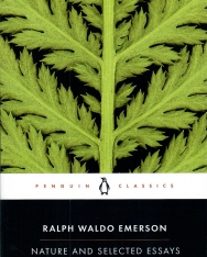 Ralph Waldo Emerson: Nature and Selected Essays