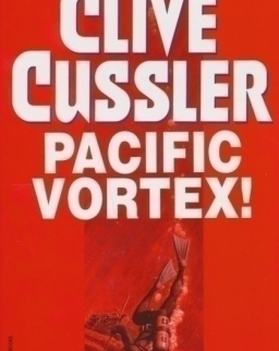 Clive Cussler: Pacific Vortex! - Dirk Pitt's First Adventure