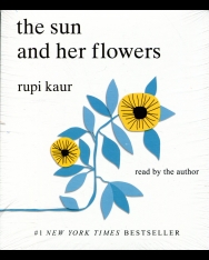 Rupi Kaur: The Sun and the Flowers Audiobook (Unabriged)