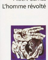 Albert Camus: L' Homme Revolte