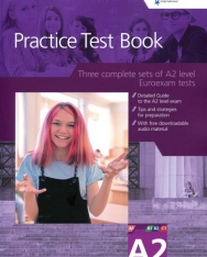 Practice Test Book Euroexam Level A2 - Three complete sets of A2 level Euroexam tests with Exam Guide, answer keys and free downloadable audio materials