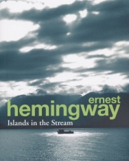 Ernest Hemingway: Islands in the Stream