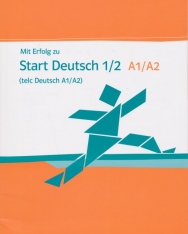 Mit Erfolg zu Start Deutsch 1/2 A1-A2 (telc Deutsch A1/A2) - Testbuch