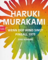 Haruku Murakami: Wenn der Wind singt / Pinball 1973