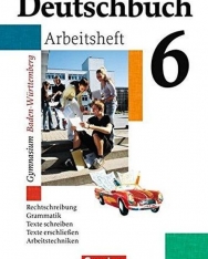 Deutschbuch 6 Arbeitsheft mit Lösungen