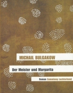 Michail Bulgakow: Der Meister und Margarita