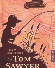 Mark Twain: Die Abenteuer des Tom Sawyer