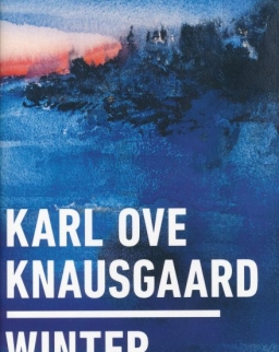 Karl Ove Knausgaard: Winter