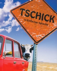 Wolfgang Herrndorf: Tschick (in Einfacher Sprache)