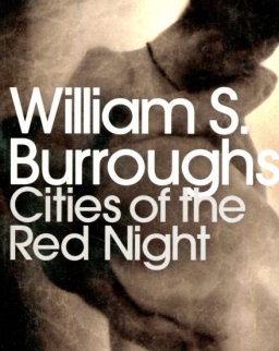 William S. Burroughs: Cities of the Red Night