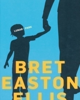 Bret Easton Ellis: Lunar Park