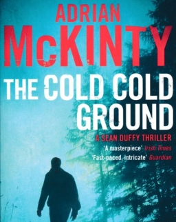 Adrian McKinty: The Cold Cold Ground