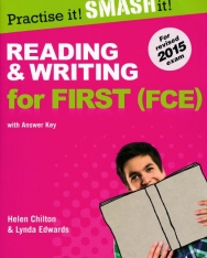 Practise it! Smash it!: Reading and Writing for FIRST (FCE) with Answer Key