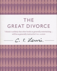 C. S. Lewis: The Great Divorce
