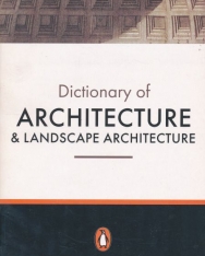 Dictionary of Architecture and Landscape Architecture - Penguin Reference 5th Edition