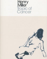 Henry Miller: Tropic of Cancer