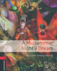 A Midsummer Nights Dream - Oxford Bookworms Library Level 3