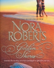 Nora Roberts: Golden Shores: Treasures Lost, Treasures Found / The Welcoming