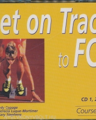 Get on Track to FCE Class Audio CDs (2)
