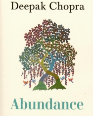 Dr Deepak Chopra: Abundance