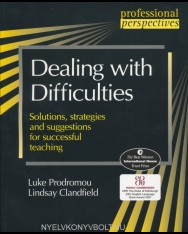Dealing with Difficulties: Solutions, Strategies and Suggestions for Successful Teaching