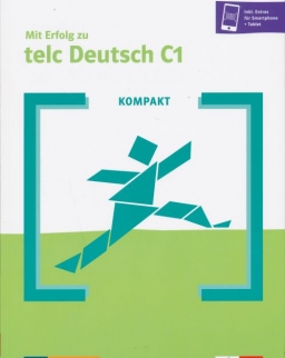 Mit Erfolg zu telc Deutsch C1 Kompakt + Online-Angebot