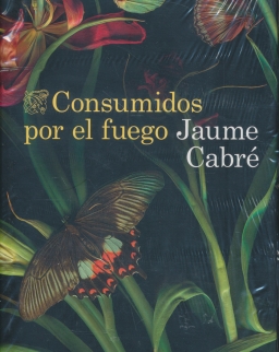 Jaume Cabré: Consumidos por el fuego