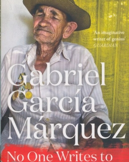 Gabriel García Márquez: No One Writes To Colonel