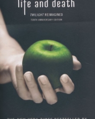 Stephanie Meyer: Life and Death - Twilight Reimagined