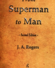 J. A. Rogers: From Superman to Man