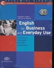 Gazdasági nyelvkönyv sorozat - English for Business and Everyday Use - Középfokú üzleti nyk + CD