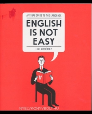 A Visual Guide to the Language - English is not Easy