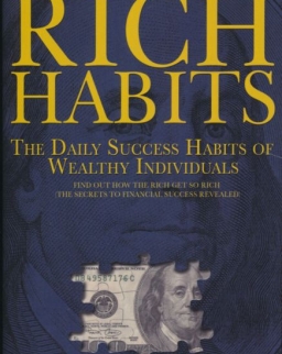 Thomas C. Corley: Rich Habits - The Daily Success Habits of Wealthy Individuals